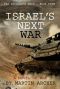 [Soldiers and Marines 05] • Israel's Next War